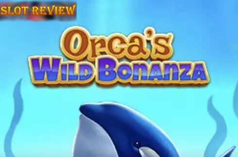 Orcas Wild Bonanza Slot Review